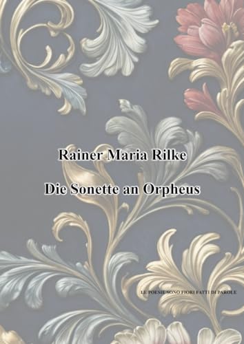 Die Sonette an Orpheus von Independently published